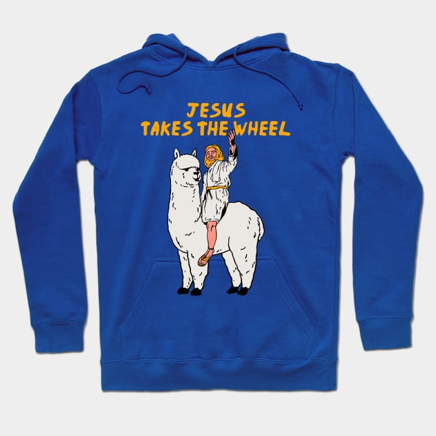 Jesus Takes The Wheel Hoodie by Oiyo